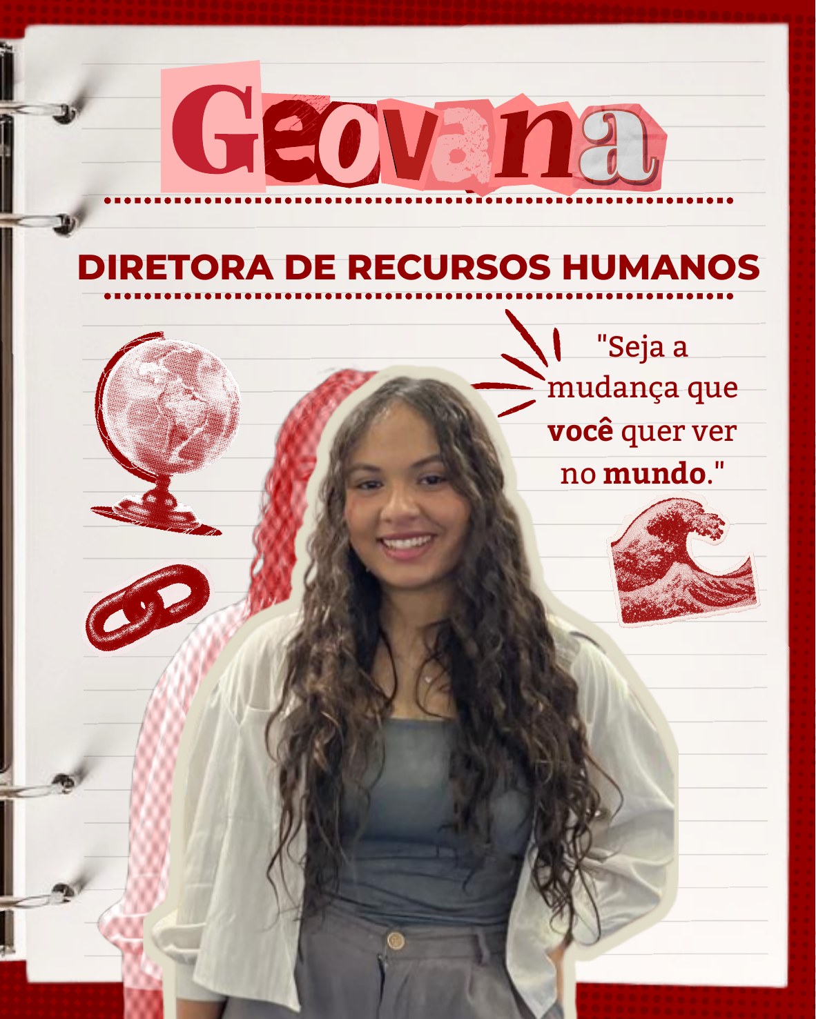 Geovana, Diretora de Recursos Humanos