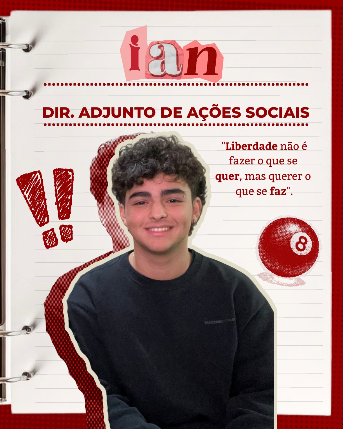 Ian, Diretor Adjunto de Ações Sociais