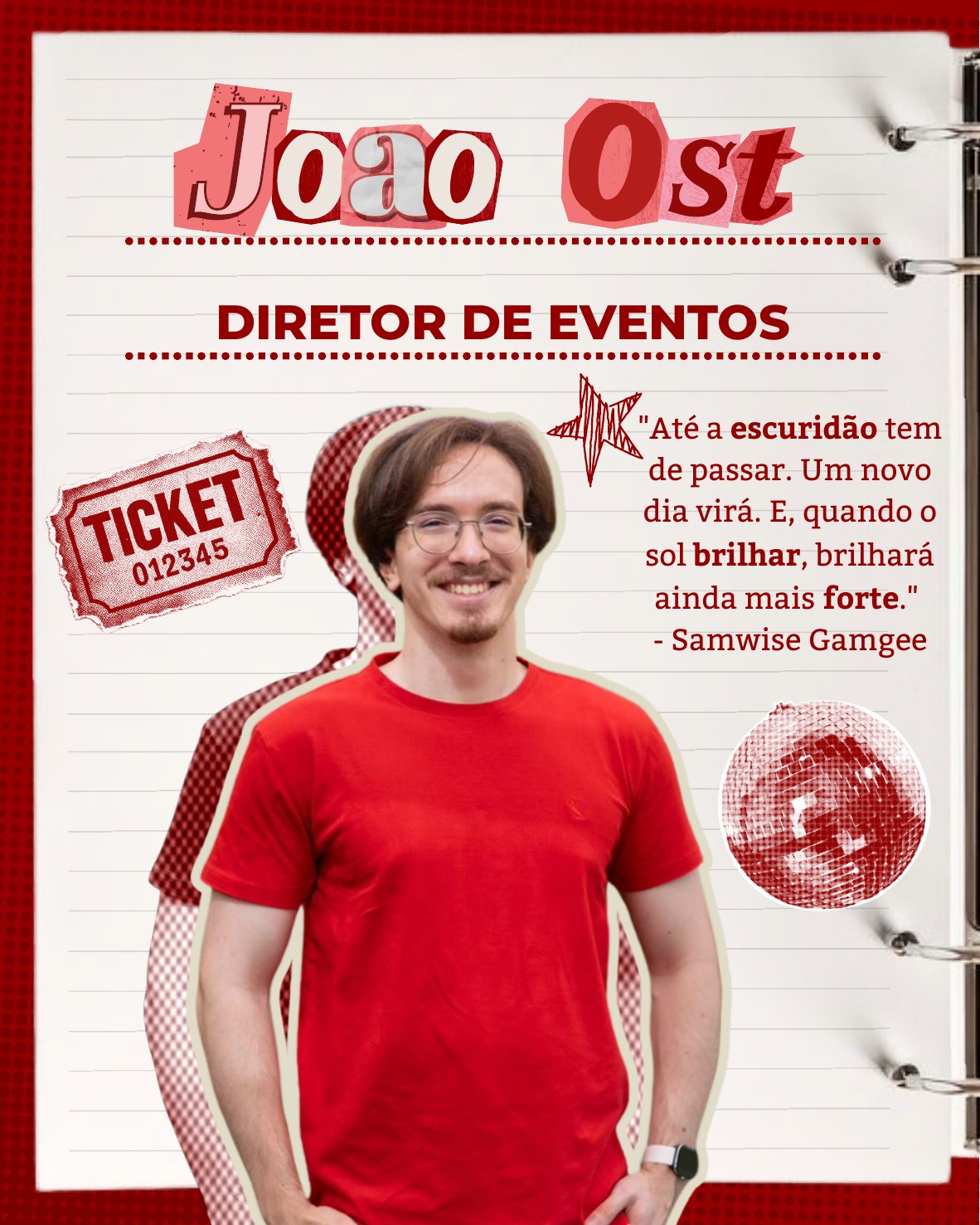 João Ost, Diretor de Eventos
