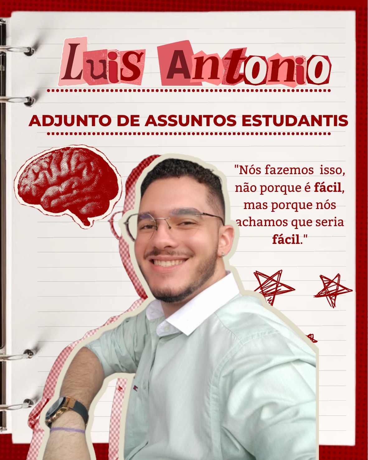 Luis Antonio, Diretor Adjunto de Assuntos Estudantis