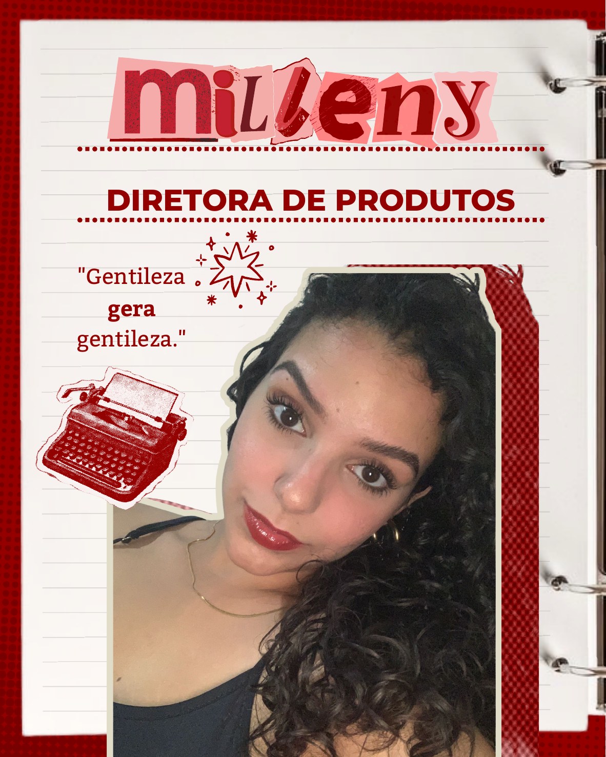 Milleny, Diretora de Produtos