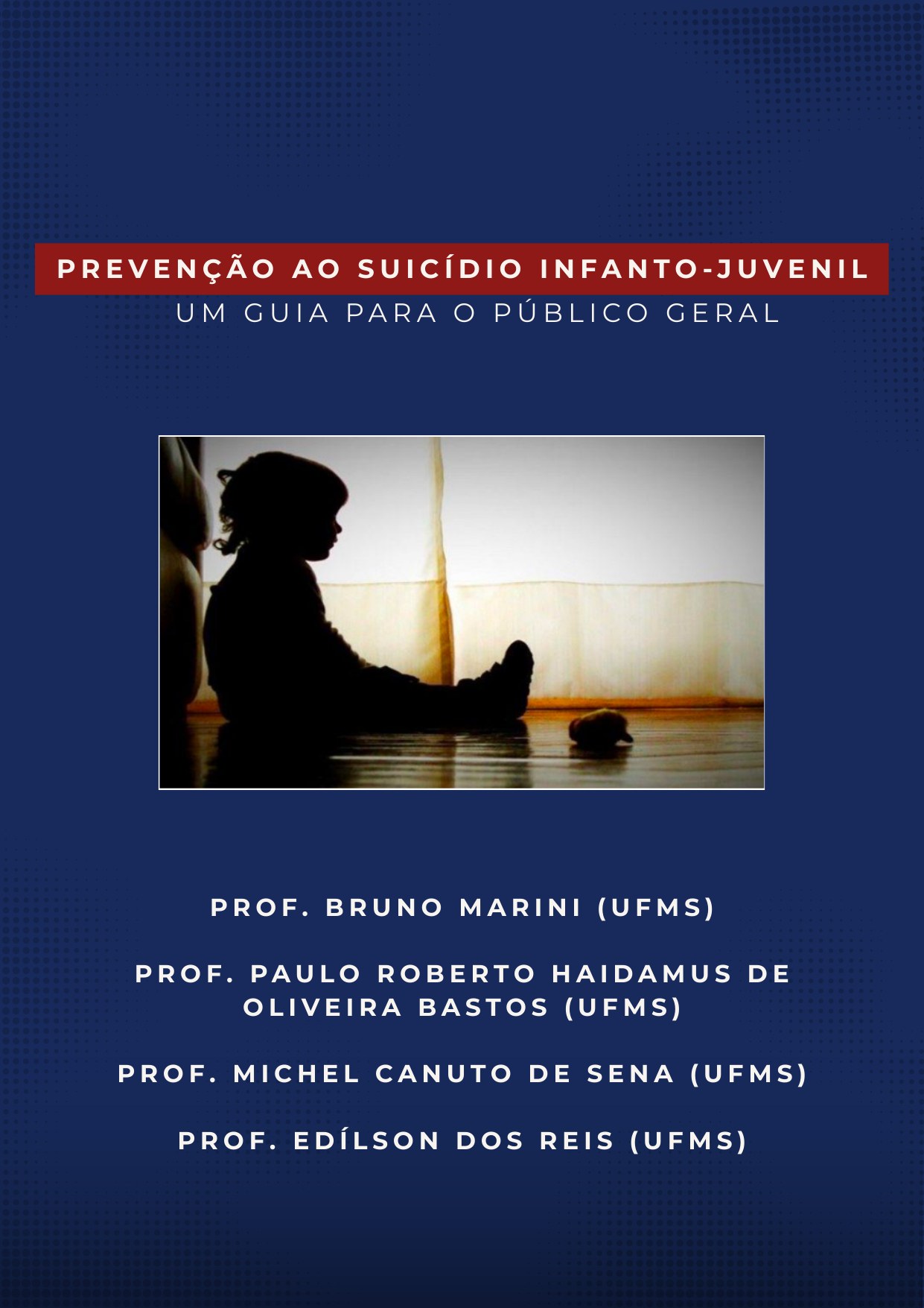 Capa do guia Prevenção ao Suicídio Infanto-Juvenil